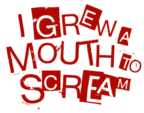 I Grew a Mouth to Scream title logo